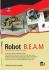 Robot B.E.A.M (Biology, Electronics, Aesthetics, Mechanics)